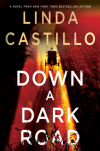 Down a Dark Road - Linda Castillo