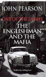 One of the Family, The Englishman and the Mafia - John Pearson