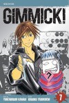 Gimmick!, Vol. 7 - Kanari Yozaburo, Kuroko Yabuguchi