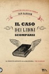 Il caso dei libri scomparsi - Ian Sansom, Claudio Carcano