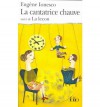 La cantatrice chauve, suivi de La leçon - Eugène Ionesco