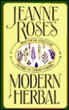 Jeanne Rose's Modern Herbal - Jeanne Rose