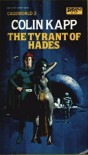 The Tyrant of Hades - Colin Kapp