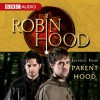 Robin Hood: Parent Hood (Episode 4) - Richard Armitage, BBC Audiobooks