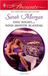 One Night... Nine-Month Scandal - Sarah Morgan