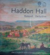 Haddon Hall - Bryan Cleary