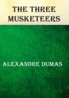 The Three Musketeers - Alexandre Dumas