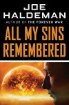 All My Sins Remembered - Joe Haldeman