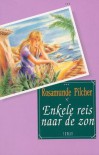 Enkele reis naar de zon - Rosamunde Pilcher, Anneke Meijer-Verkouter