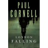 London Falling - Paul Cornell