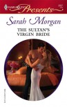 The Sultan's Virgin Bride (Harlequin Presents) - Sarah Morgan