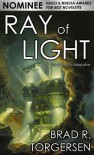 Ray of Light - Brad R. Torgersen