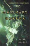 Ordinary Horror - David Searcy