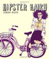 Hipster Haiku - Siobhan Adcock