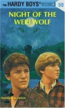 Night of the Werewolf (Hardy Boys, #59) - Franklin W. Dixon, Leslie H. Morrill