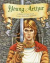 Young Arthur - Robert D. San Souci