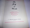 The Joy of Words: Selections of Literature Expressing Beauty, Humor, History, Wisdom, or Inspiration ... Which Are a Joy to Read and Read Again. - J. G. Ferguson Pub. Co Chicago, Thomas C. Jones