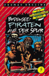 Bodensee-Piraten auf der Spur - Thomas Brezina