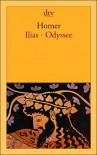 Ilias & Odyssee - Homer, Johann Heinrich Voß