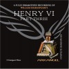 Henry VI, Part Three (Arkangel Complete Shakespeare) - William Shakespeare