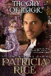 Theory of Magic: Unexpected Magic #3 (Volume 3) - Patricia Rice