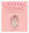 Crystal Zodiac - Katie Huang