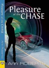 Pleasure of the Chase - Ann Roberts