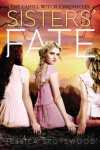 Sisters' Fate  - Jessica Spotswood