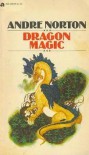 Dragon Magic - Andre Norton