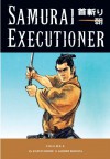 Samurai Executioner, Vol. 8: The Death Sign of Spring - Kazuo Koike, Goseki Kojima