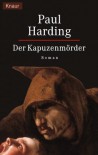 Der Kapuzenmörder/ Murder Wears a Cowl (Taschenbuch) - Paul Doherty, P. Harding