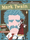 The Extraordinary Mark Twain (According To Susy) - Barbara Kerley, Edwin Fotheringham