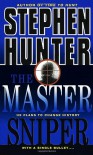 The Master Sniper - Stephen Hunter