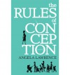 The Rules of Conception - Angela Lawrence