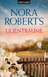 Lilienträume (Inn BoonsBoro, #2) - Uta Hege, Nora Roberts