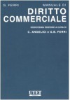 Manuale di diritto commerciale - Giuseppe Ferri