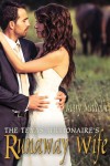 The Texas Millionaire's Runaway Wife - Mary Malcolm