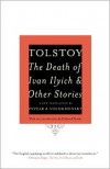 The Death of Ivan Ilyich and Other Stories - Leo Tolstoy, Richard Pevear, Larissa Volokhonsky