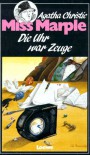 Miss Marple, Die Uhr war Zeuge - Agatha Christie