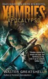 Xombies: Apocalypso - Walter Greatshell