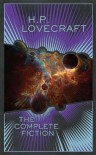 H.P. Lovecraft: The Complete Fiction - H.P. Lovecraft