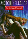 The Hunting Of Shadroth - Victor Kelleher