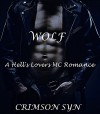Wolf (A Hell's Lovers MC Romance, #1) - Crimson Syn