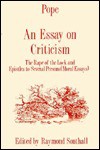 An Essay on Criticism: The Rape of the Lock and Epistles to Several Persons - Raymond Southall