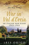 War in Val D'Orcia: An Italian War Diary, 1943-1944 - Iris Origo