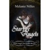 Starfire Angels (Dark Angel Chronicles, #1) - Melanie Nilles