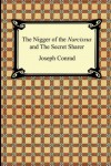 The Nigger of the Narcissus and The Secret Sharer - Joseph Conrad