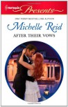 After Their Vows (Harlequin Presents) - Michelle Reid