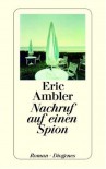 Nachruf Auf Einen Spion - Eric Ambler