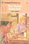 The Texan Rancher - Jane Corrie